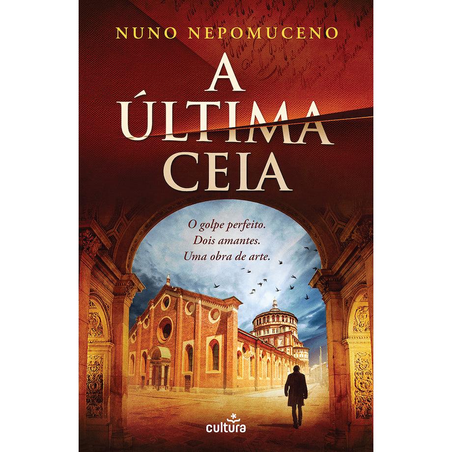 A Última Ceia de Nuno Nepomuceno