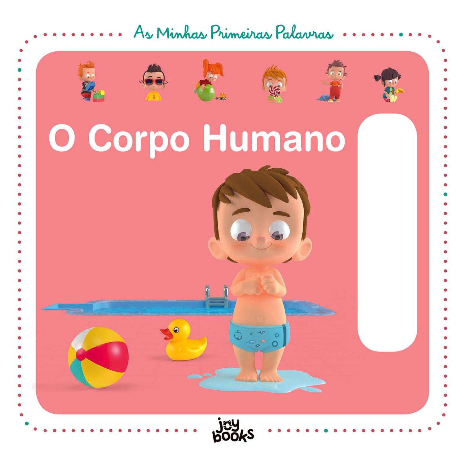 As Minhas Primeiras Palavras Nº 4 - O Corpo Humano