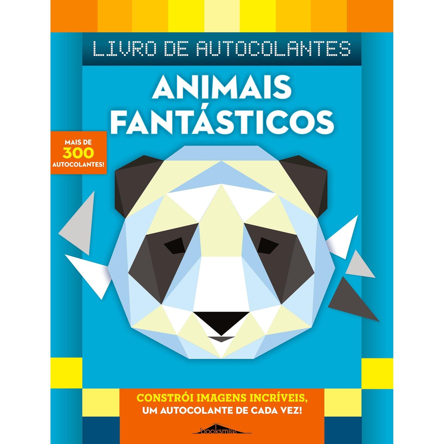 Constrói Imagens Incríveis - Animais Fantásticos