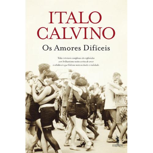 Os Amores Difíceis de Italo Calvino