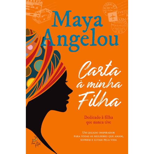 Carta à Minha Filha de Maya Angelou