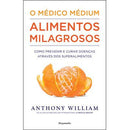 Alimentos Milagrosos de Anthony Willian