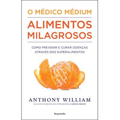Alimentos Milagrosos de Anthony Willian