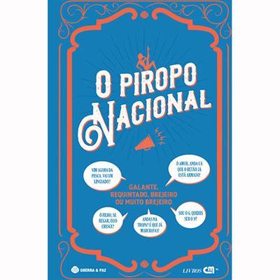 O Piropo Nacional de Guerra e Paz