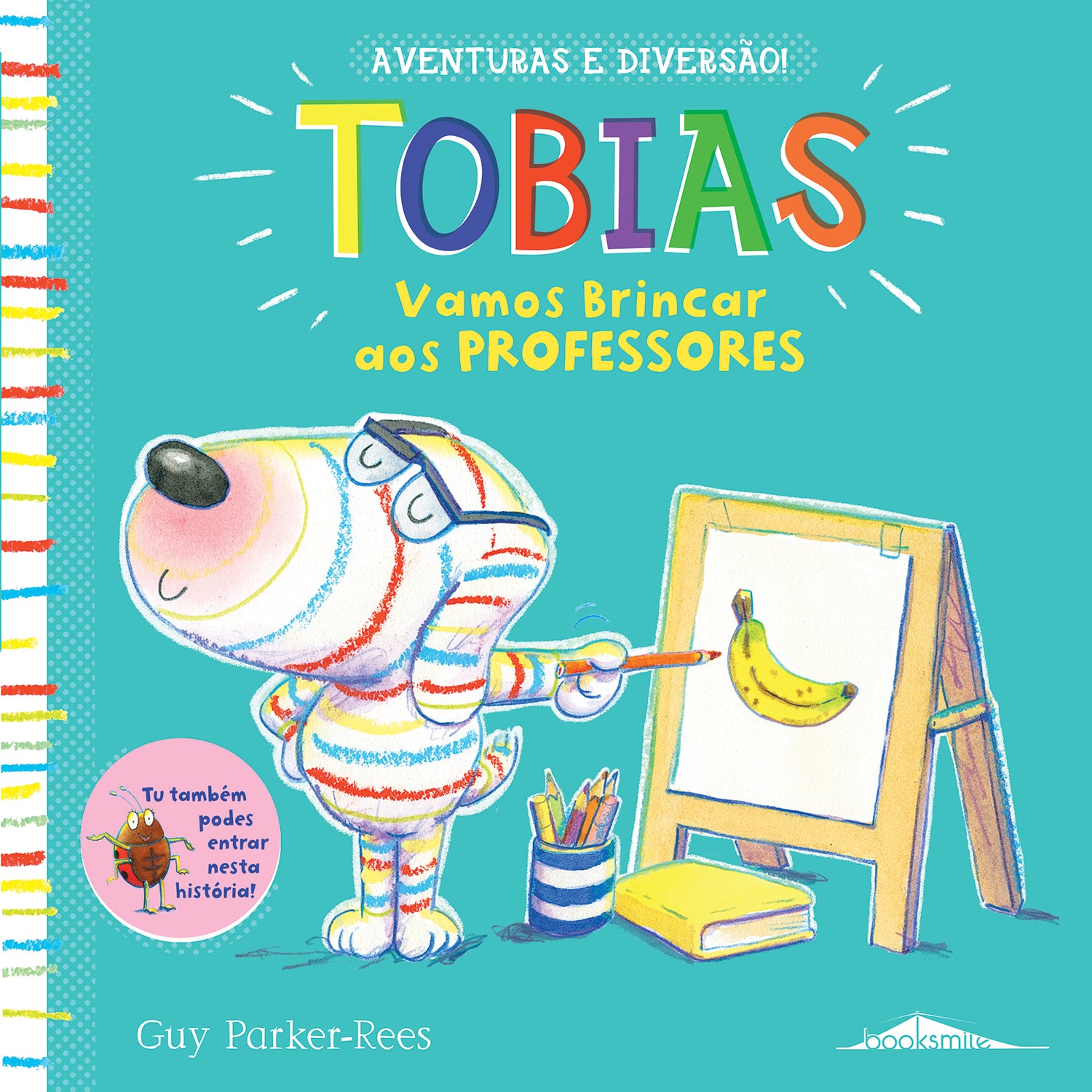 Tobias Nº 3 - Vamos Brincar aos Professores de Guy Parker-Rees