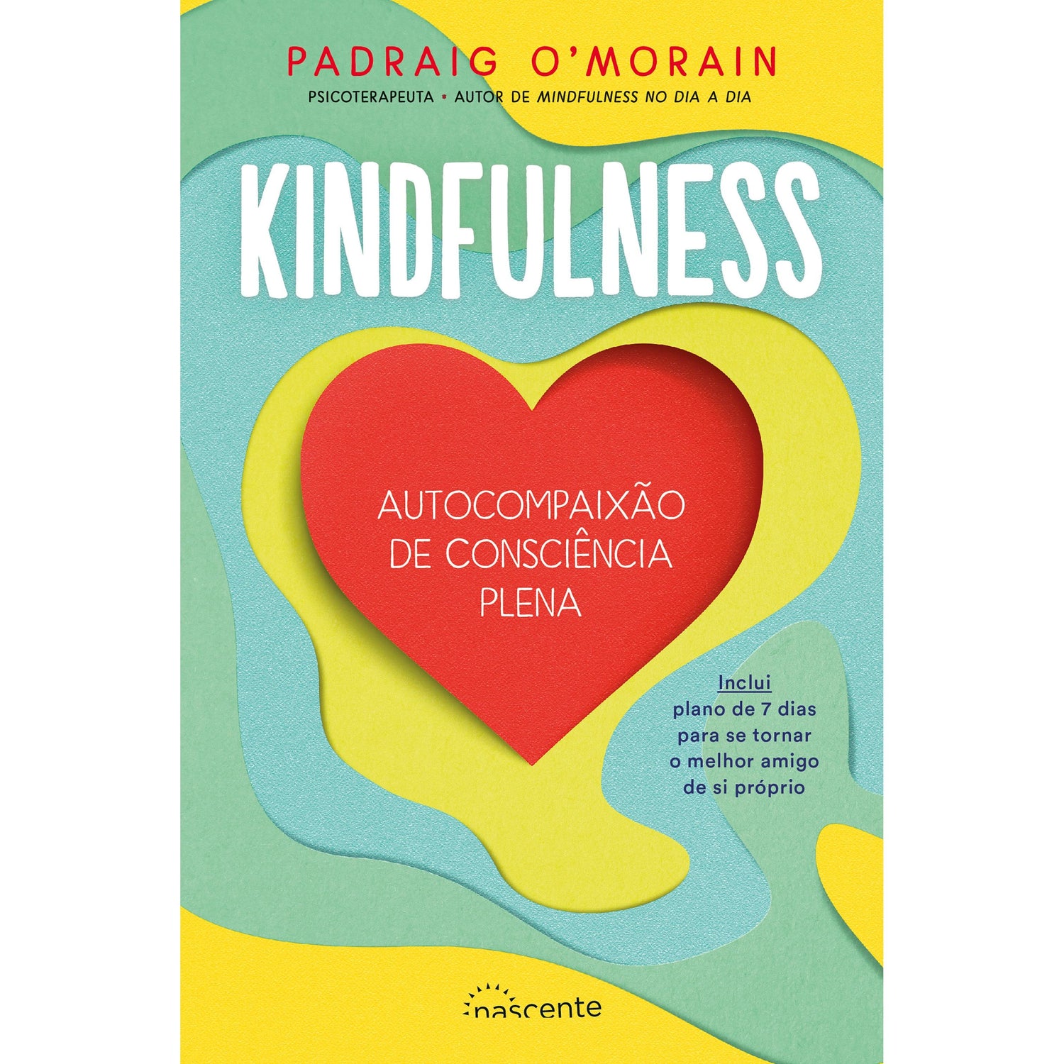 Kindfulness de Padraig O'Morain