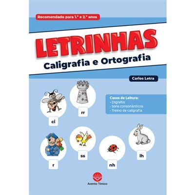 Letrinhas - Caligrafia e Ortografia de Carlos Letra 