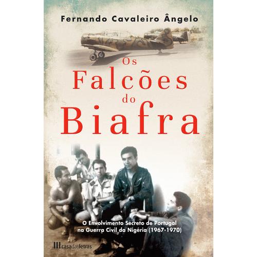 Os Falcões do Biafra de Fernando Cavaleiro Ângelo