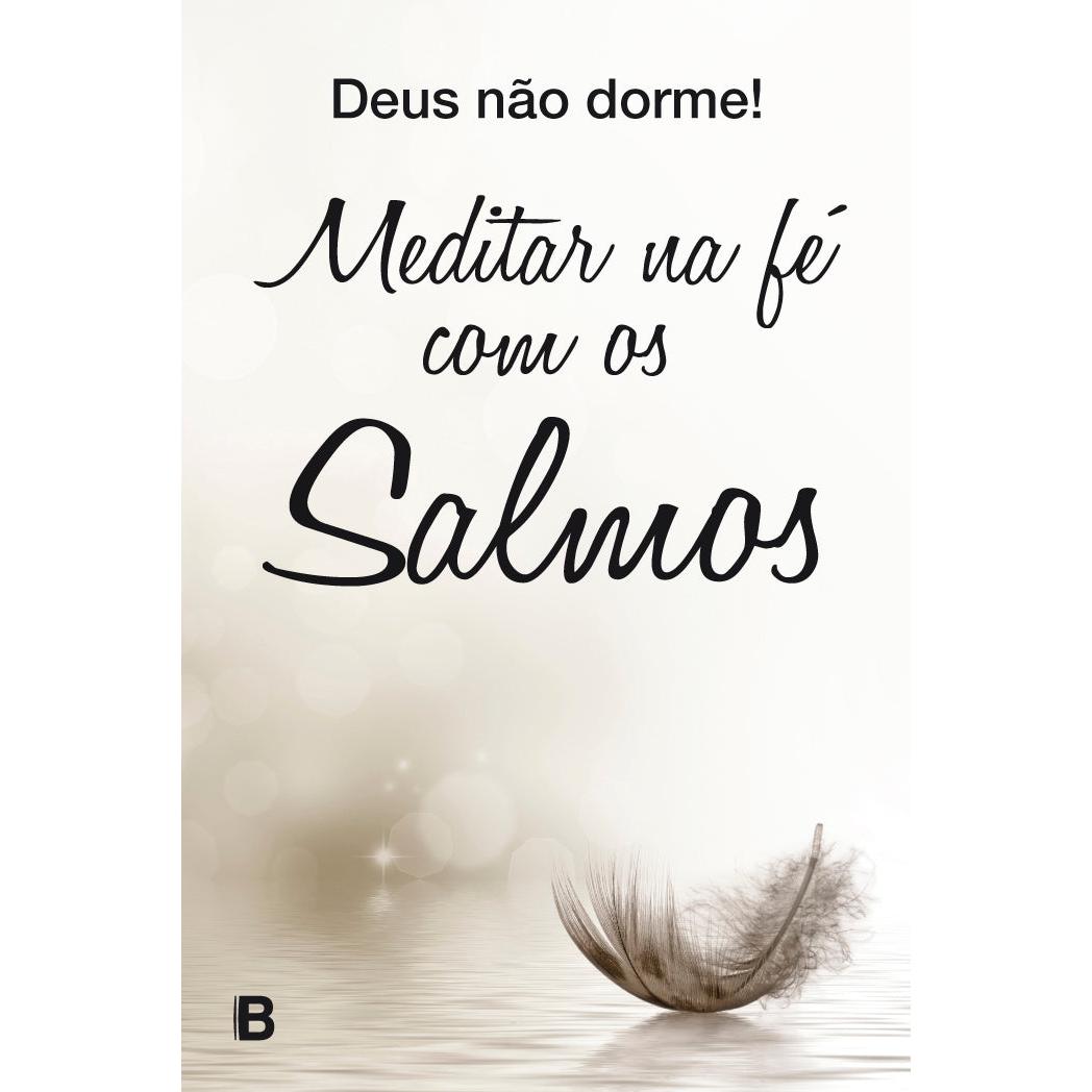 Meditar na Fé Com os Salmos