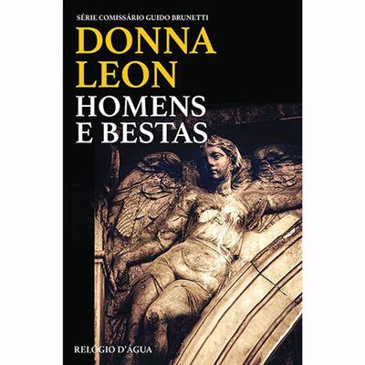 Homens e Bestas de Donna Leon