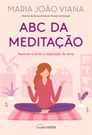 ABC da Meditação de Maria João Viana