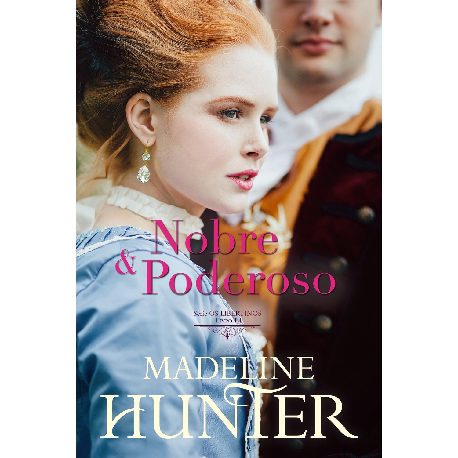 Nobre e Poderoso de Madeline Hunter