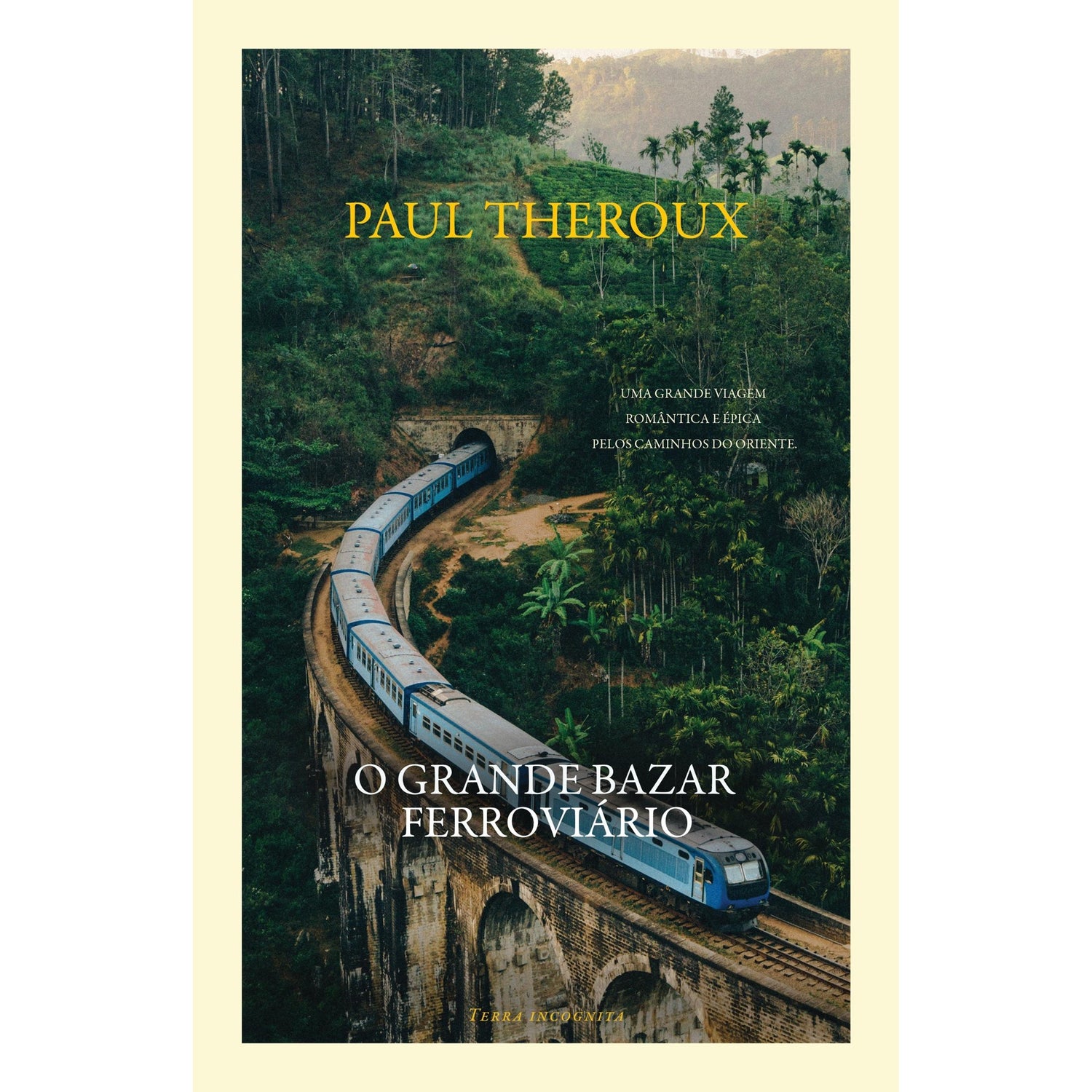 O Grande Bazar Ferroviário de Paul Theroux