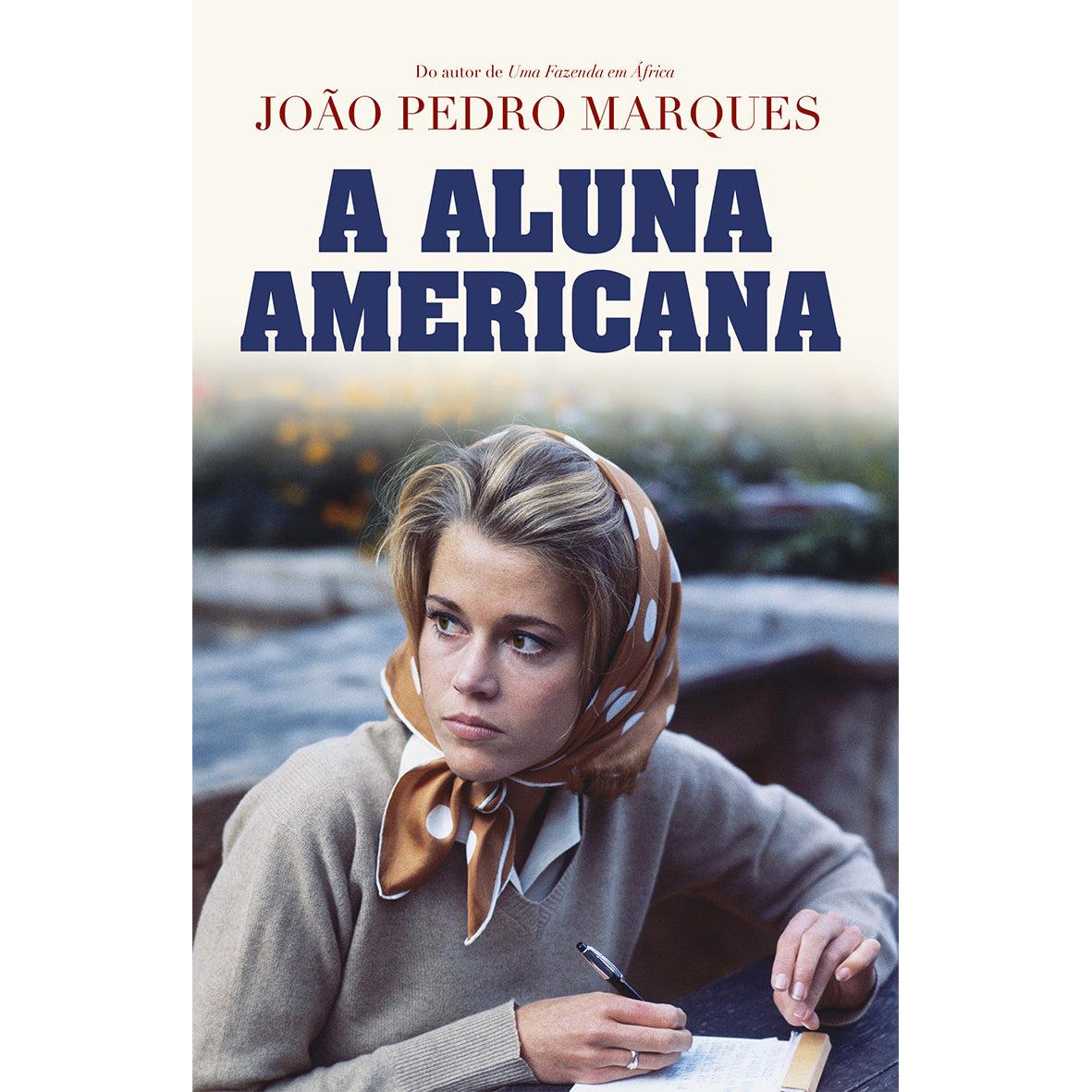 A Aluna Americana de João Pedro Marques