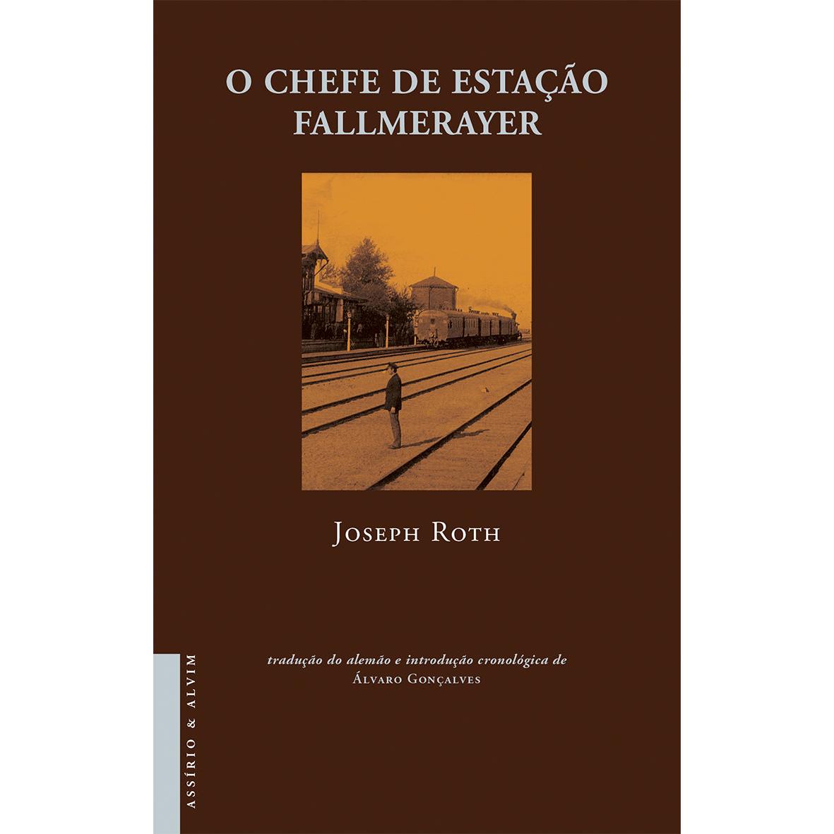 O Chefe de Estação Fallmerayer de Joseph Roth