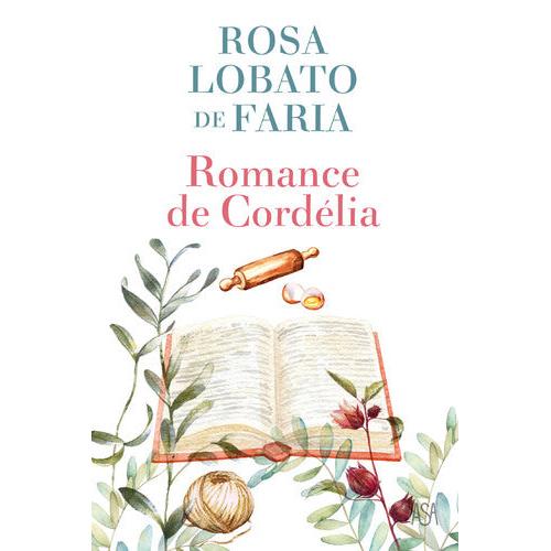 Romance de Cordélia de Rosa Lobato de Faria