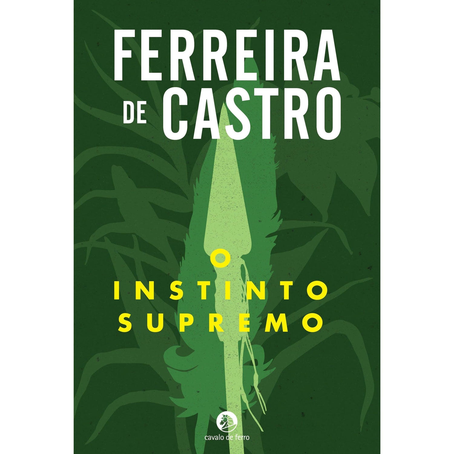 O Instinto Supremo de Ferreira de Castro