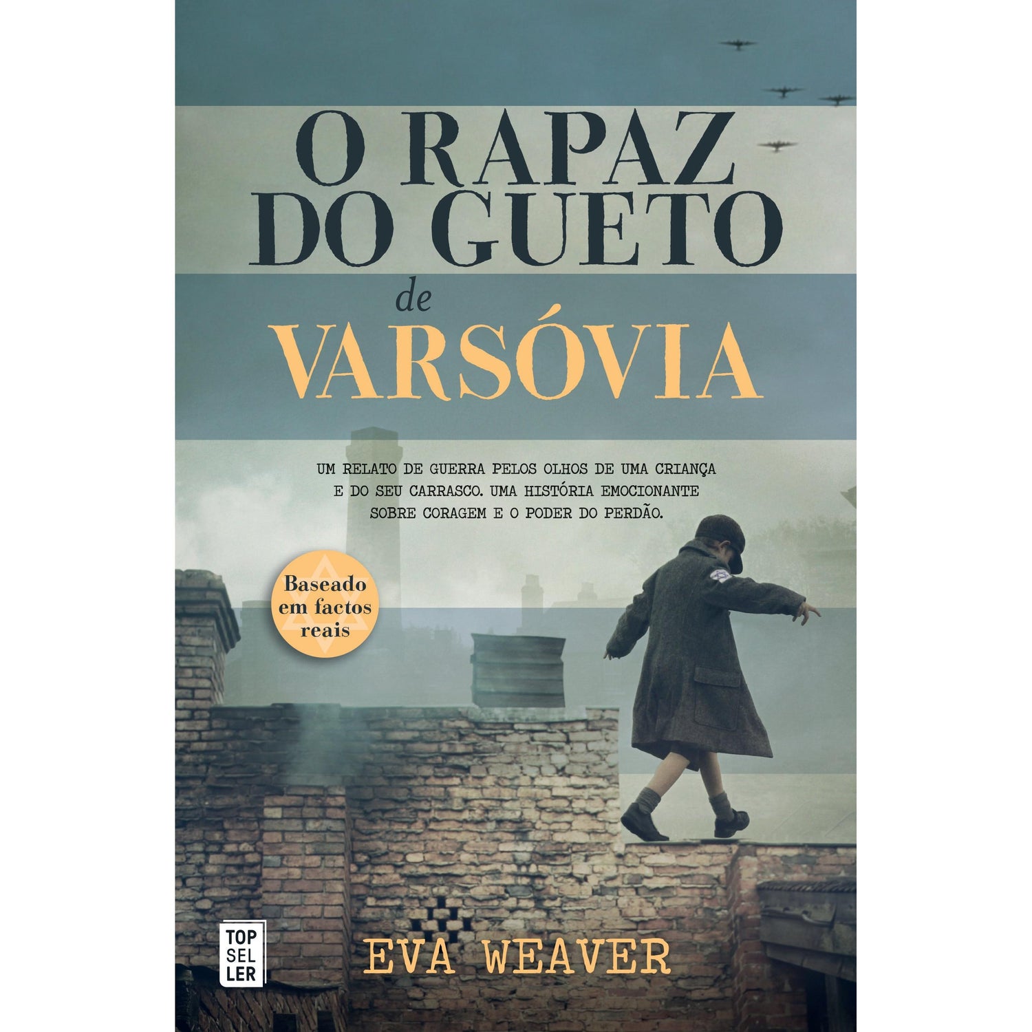 O Rapaz do Gueto de Varsóvia de Eva Weaver - (2ª Edição)