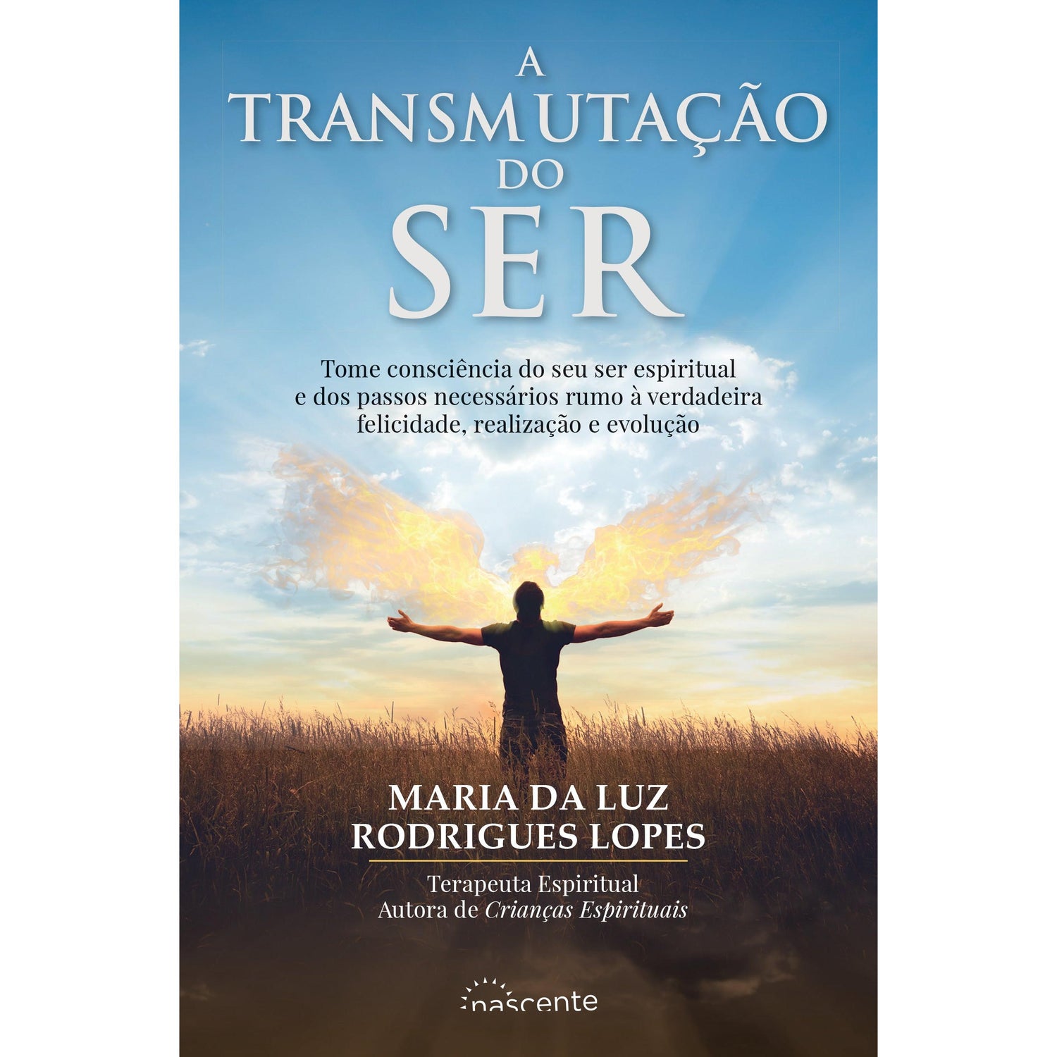 A Transmutação do Ser de Maria da Luz Rodrigues Lopes