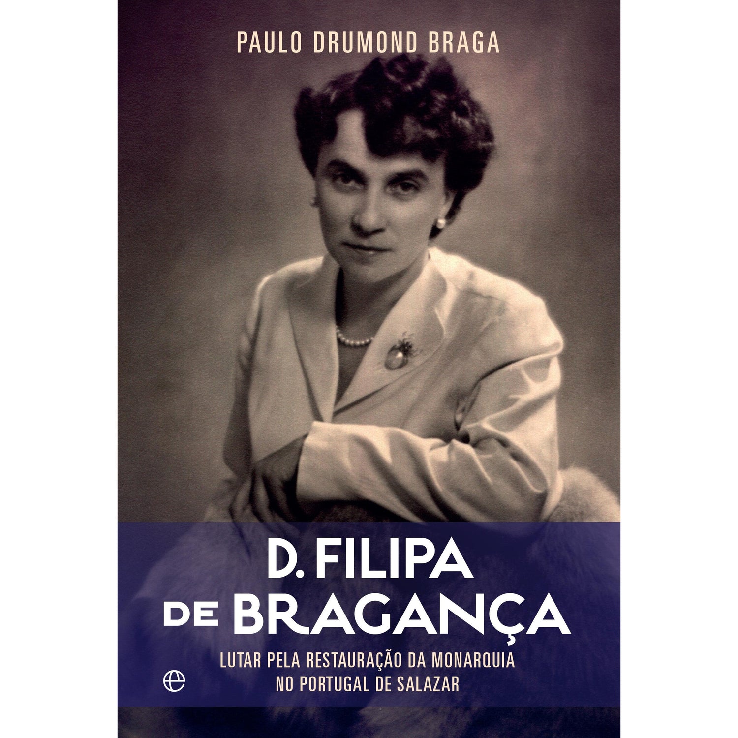 D. Filipa de Bragança de Paulo Drumond Braga