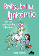 Bia e o Unicórnio -Brilha, Brilha, Unicórnio de Dana Simpson - N.º 4