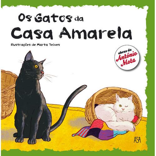Os Gatos da Casa Amarela de António Mota