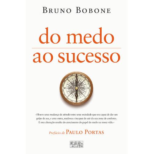 Do Medo ao Sucesso de Bruno Bobone