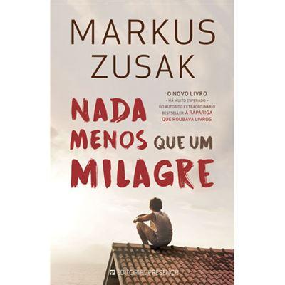 Nada Menos Que Um Milagre de Markus Zusak