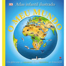 O Meu Mundo de Dorling Kindersley - Atlas Infantil Ilustrado