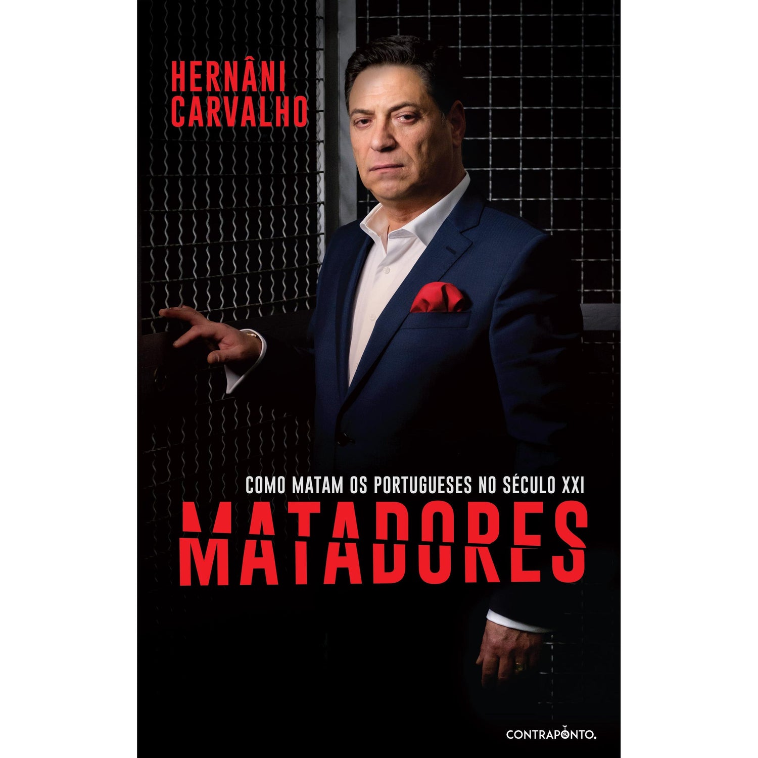 Matadores de Hernâni Carvalho