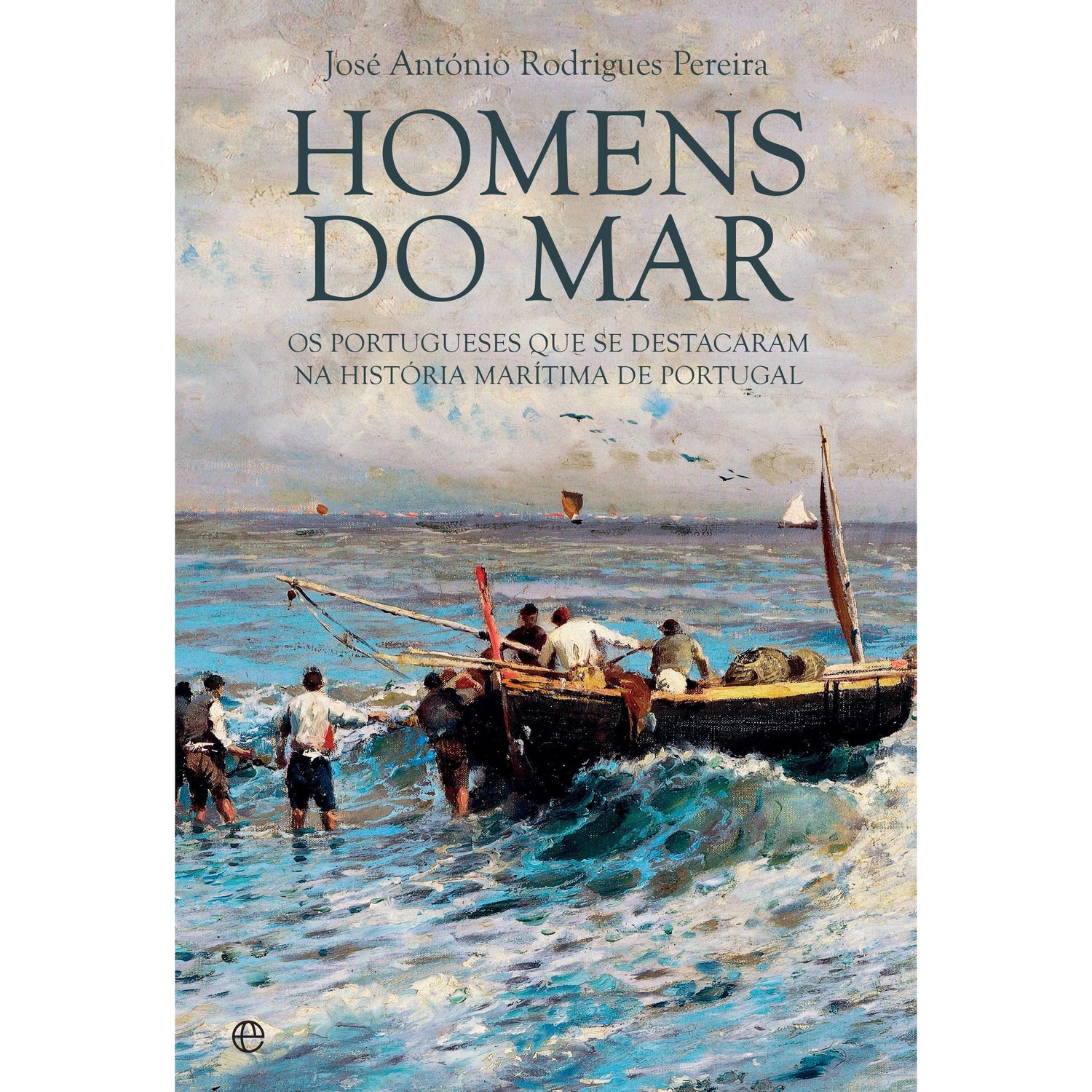 Homens do Mar de José António Rodrigues Pereira