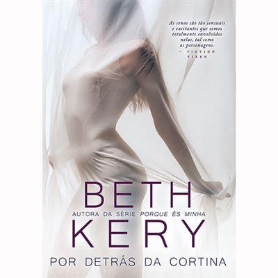 Por Detrás da Cortina de Beth Kery