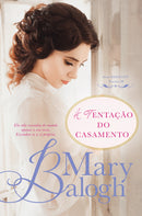 A Tentação do Casamento de Mary Balogh