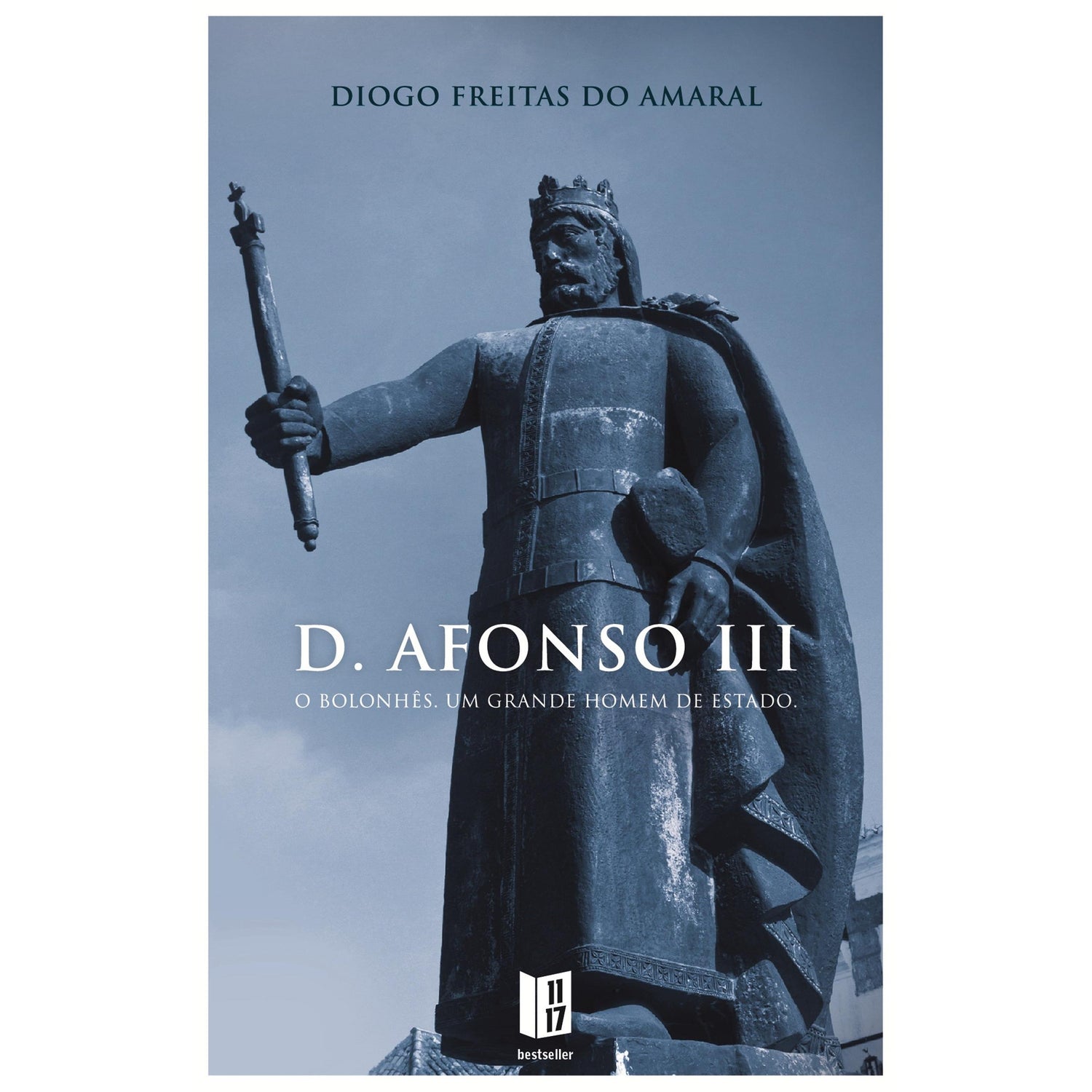 D. Afonso III, O Bolonhês (Livro de Bolso) de Diogo Freitas do Amaral