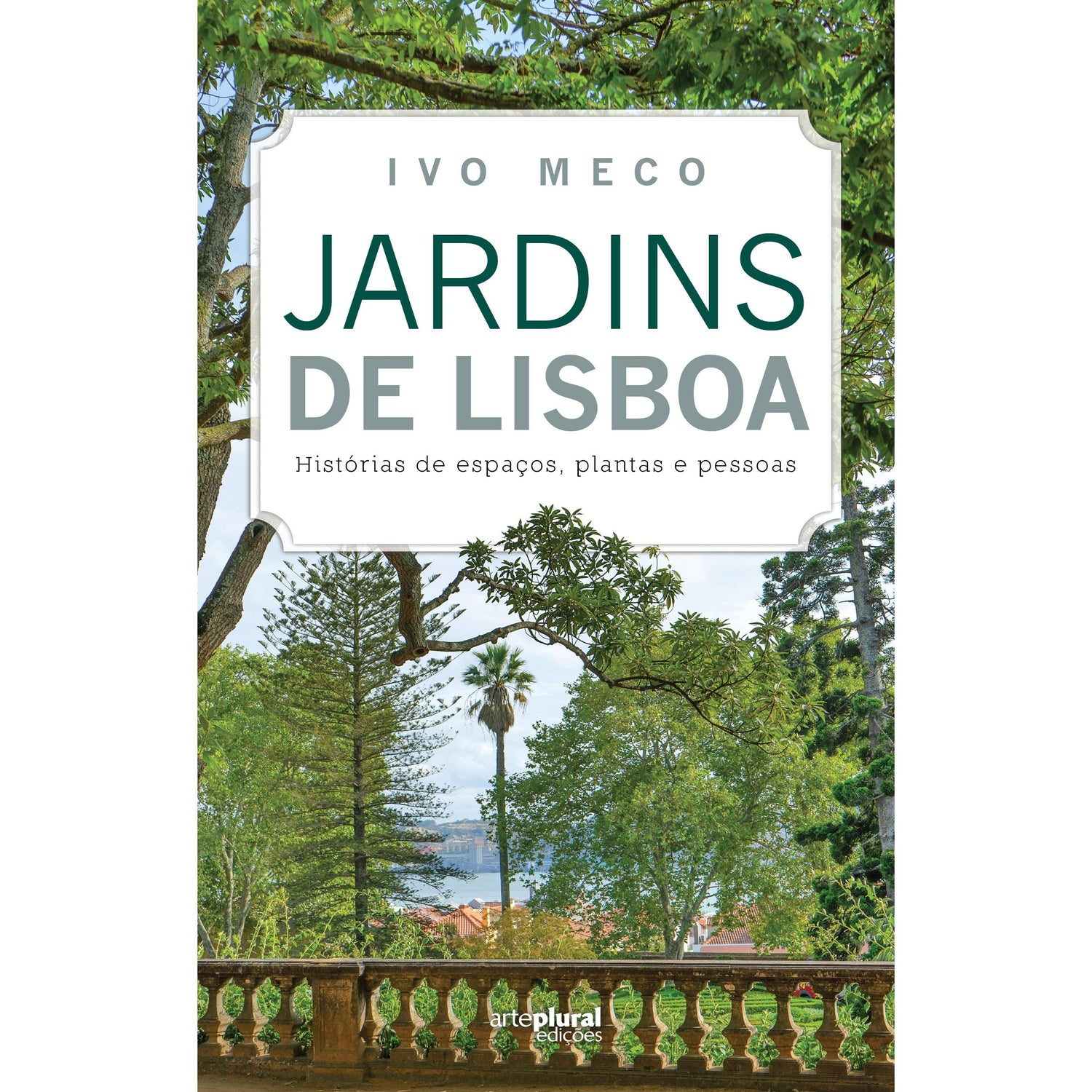 Jardins de Lisboa de Ivo Meco
