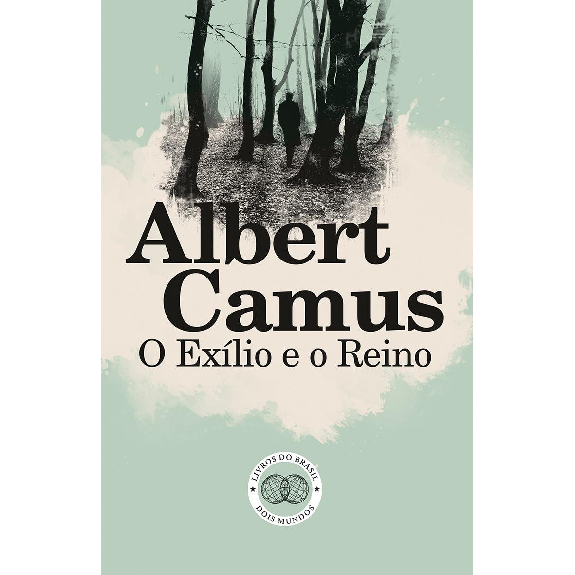 O Exílio e o Reino de Albert Camus