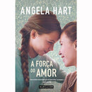 A Força do Amor de Angela Hart