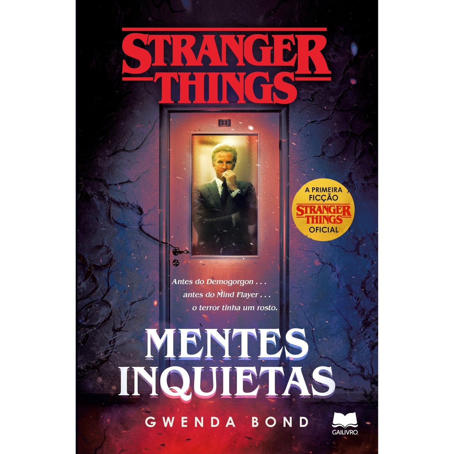 Stranger Things - Mentes Inquietas de Gwenda Bond