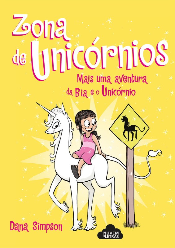 Bia e o Unicórnio - Zona de Unicórnios de Dana Simpson - N.º 5