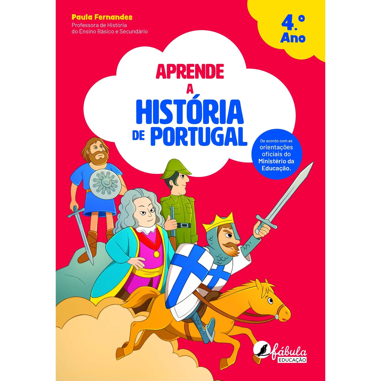 Aprende a História de Portugal de Paula Fernandes - 4.º Ano (2ª Edição)