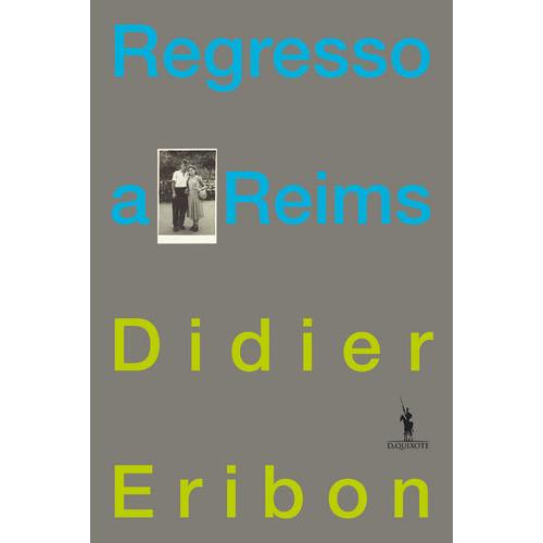 Regresso a Reims de Didier Eribon
