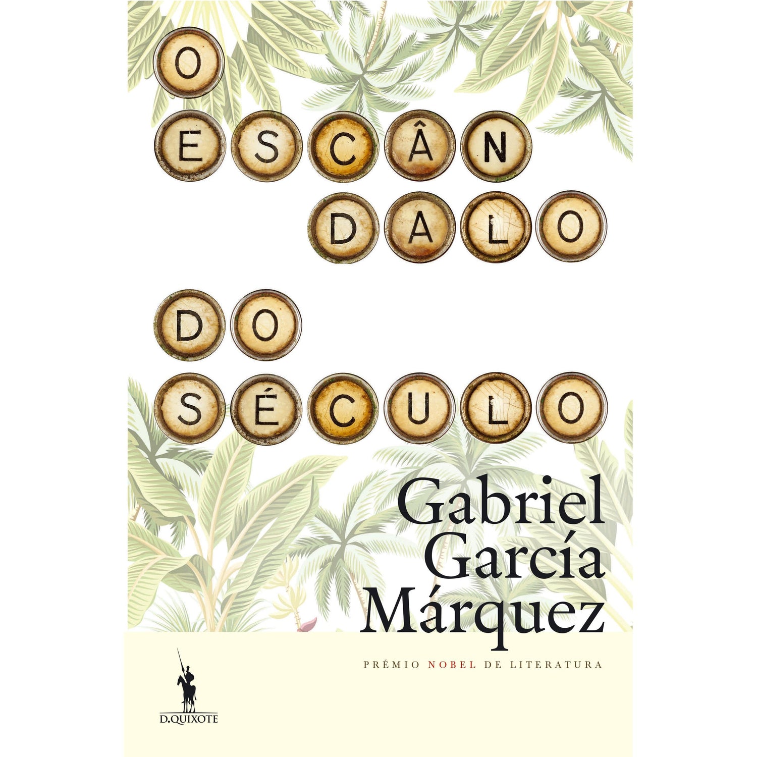 O Escândalo do Século de Gabriel García Márquez