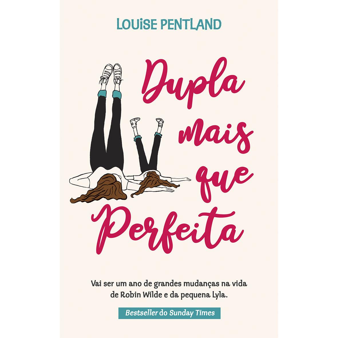 Dupla Mais que Perfeita de Louise Pentland