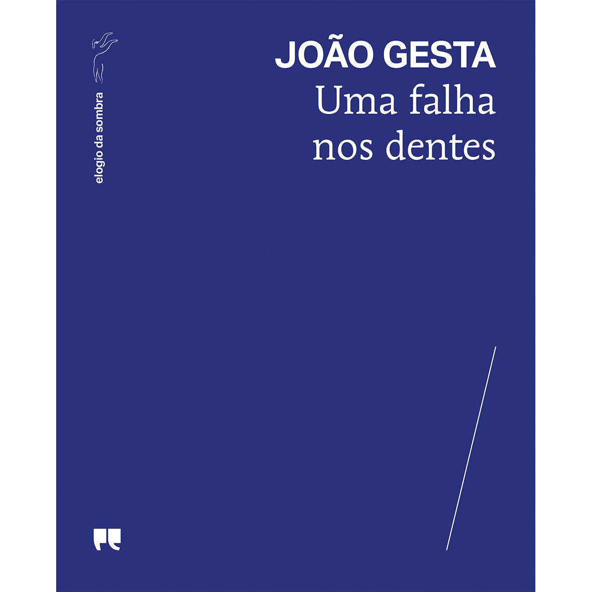 Uma Falha nos Dentes de João Gesta