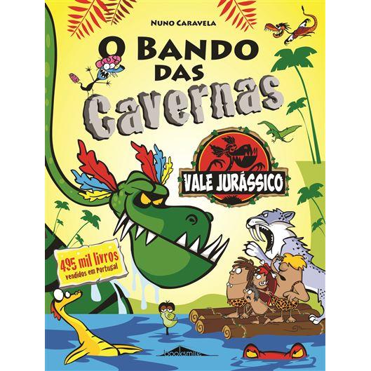O Bando das Cavernas N.º 25  de Nuno Caravela   Vale Jurássico
