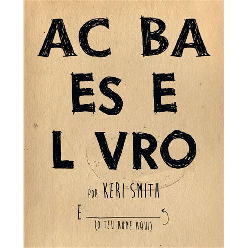Acaba Este Livro de Keri Smith