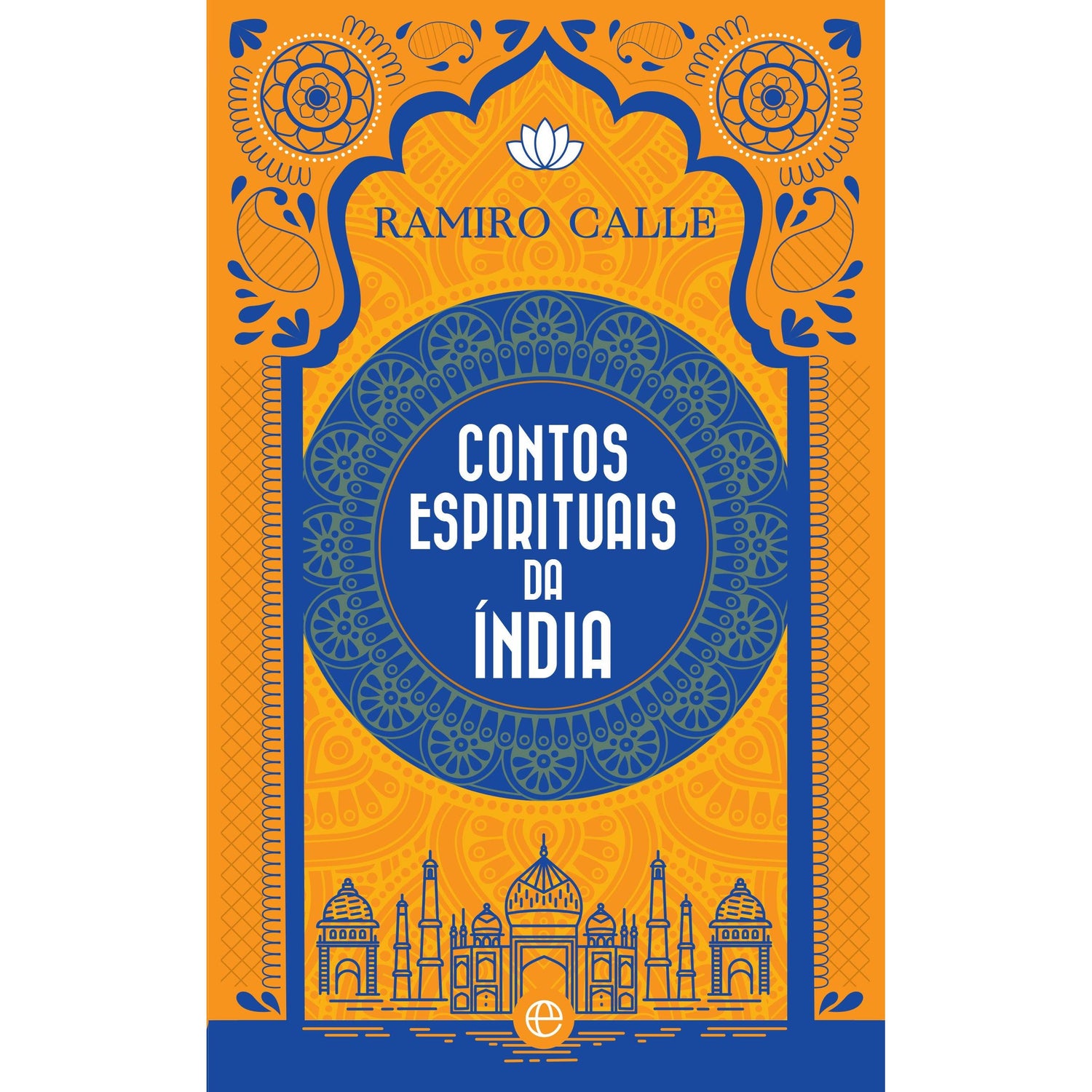 Contos Espirituais da Índia de Ramiro Calle