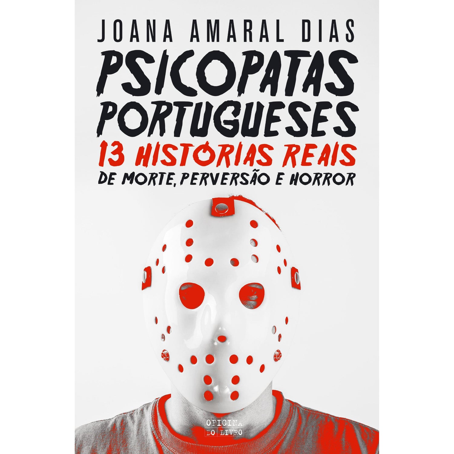 Psicopatas Portugueses de Joana Amaral Dias