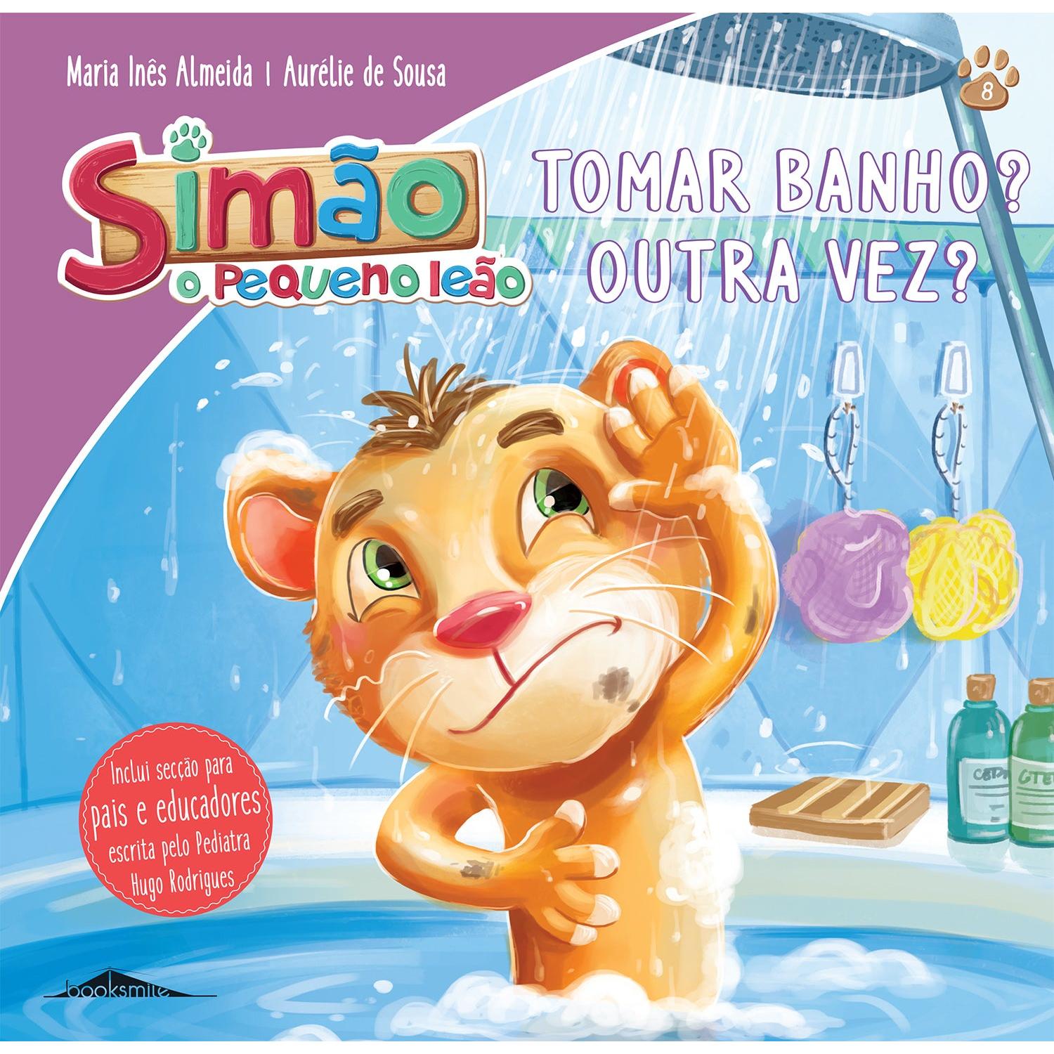 Simão, o Pequeno Leão Nº 8 - Tomar Banho? Outra Vez? de Maria Inês Almeida