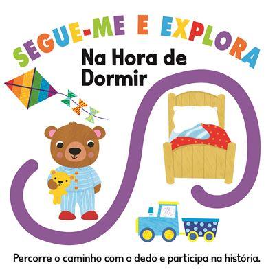 Segue-me e Explora - Na Hora de Dormir
